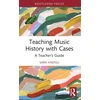 KNYGA Sara Haefeli Teaching Music History with Cases