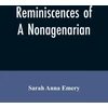 KNYGA Sarah Anna Emery Reminiscences of a nonagenarian
