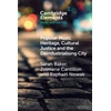 KNYGA Sarah Baker Popular Music Heritage, Cultural Justice and the Deindustrialising City