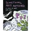 KNYGA Sarah Leavitt Something, Not Nothing