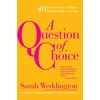 KNYGA Sarah Ragle Weddington Question Of Choice