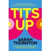 KNYGA Sarah Thornton Tits Up