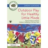 KNYGA Sarah Watkins Outdoor Play for Healthy Little Minds