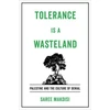 KNYGA Saree Makdisi Tolerance Is a Wasteland