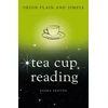 KNYGA Sasha Fenton Tea Cup Reading, Orion Plain and Simple
