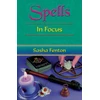 KNYGA Sasha Roberta Fenton Spells: in Focus