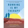 KNYGA Scott Douglas Running Is My Therapy