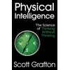 KNYGA Scott Grafton Physical Intelligence