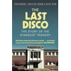 KNYGA Sean Murray Last Disco, The story of the Stardust tragedy