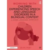 KNYGA Sean Pert Working with Children Experiencing Speech and Language Disorders in a Bilingual Context