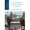 KNYGA Sebastian Elischer Salafism and Political Order in Africa