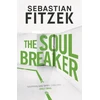 KNYGA Sebastian Fitzek Soul Breaker