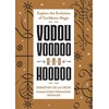 KNYGA Sebastien de la Croix Vodou, Voodoo, and Hoodoo