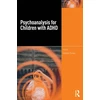 KNYGA Sebastien Ponnou Psychoanalysis for Children with ADHD