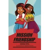 KNYGA Serena Patel Reading Planet Cosmos - Mission Friendship: Mars/Pilkas