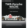 KNYGA Serge Vanbockryck TWR - Porsche WSC95 - The Autobiography of WSC 001