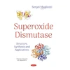 KNYGA Sergei Magliozzi Superoxide Dismutase