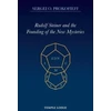 KNYGA Sergei O Prokofieff Rudolf Steiner and the Founding of the New Mysteries