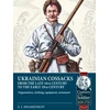 KNYGA Sergey Shemenkov Ukrainian Cossacks late 16th - early 18th century, Organisation, clothing, equipment, armament