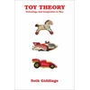 KNYGA Seth Giddings Toy Theory