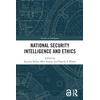 KNYGA Seumas Miller National Security Intelligence and Ethics