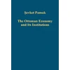 KNYGA Sevket Pamuk Ottoman Economy and Its Institutions