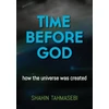 KNYGA Shahin Tahmasebi Time Before God