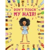 KNYGA Sharee Miller Don't Touch My Hair!