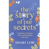 KNYGA Shari Low The Story of Our Secrets