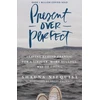 KNYGA Shauna Niequist Present Over Perfect
