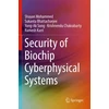 KNYGA Shayan Mohammed Security of Biochip Cyberphysical Systems