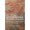 KNYGA Shea John J Unstoppable Human Species