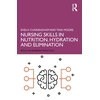 KNYGA Sheila Cunningham Nursing Skills in Nutrition, Hydration and Elimination