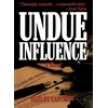 KNYGA Shelby Yastrow Undue Influence