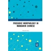 KNYGA Shengli Feng Prosodic Morphology in Mandarin Chinese