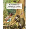 KNYGA Sheri Amsel Rodent, the Bee, and the Brazil Nut Tree