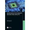 KNYGA Shimeng Yu Semiconductor Memory Devices and Circuits