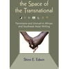 KNYGA Shirin E Edwin Space of the Transnational
