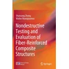 KNYGA Shuncong Zhong Nondestructive Testing and Evaluation of Fiber-Reinforced Composite Structures