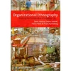 KNYGA Sierk Ybema Organizational Ethnography