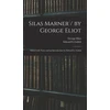 KNYGA Silas Marner / by George Eliot; Edited With Notes and an Introduction by Edward L. Gulick