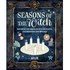KNYGA Silja Seasons of the Witch, Discover the Magic of Wiccan Feasts, Celebrations, and Rituals