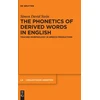 KNYGA Simon David Stein Phonetics of Derived Words in English