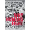 KNYGA Sinisa Malesevic Why Humans Fight