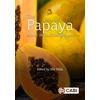 KNYGA Sisir Mitra Papaya, The