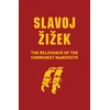 KNYGA Slavoj Iek Relevance of the Communist Manifesto