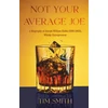 KNYGA Smith Tim Not Your Average Joe