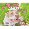 KNYGA Sonja Mcgiboney Princess Jazzy - How to Prove You're a Princess