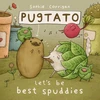KNYGA Sophie Corrigan Pugtato, Let's Be Best Spuddies