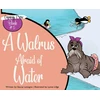 KNYGA Stacey Lantagne Walrus Afraid of Vanduo